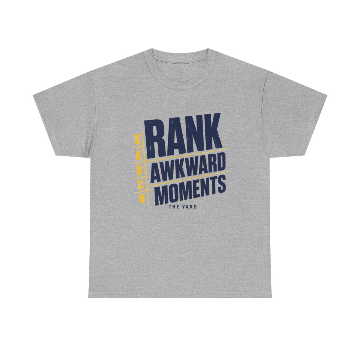 The Yard "Rank Awkward Moments" Unisex Tee — official The Yard T-Shirts