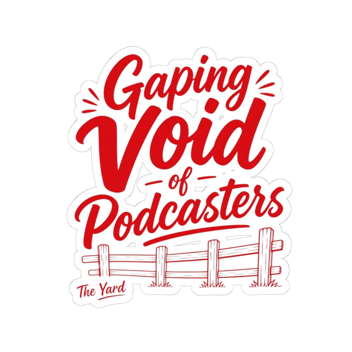 The Yard "Gaping Void of Podcasters" Sticker - The Yard official Stickers merch