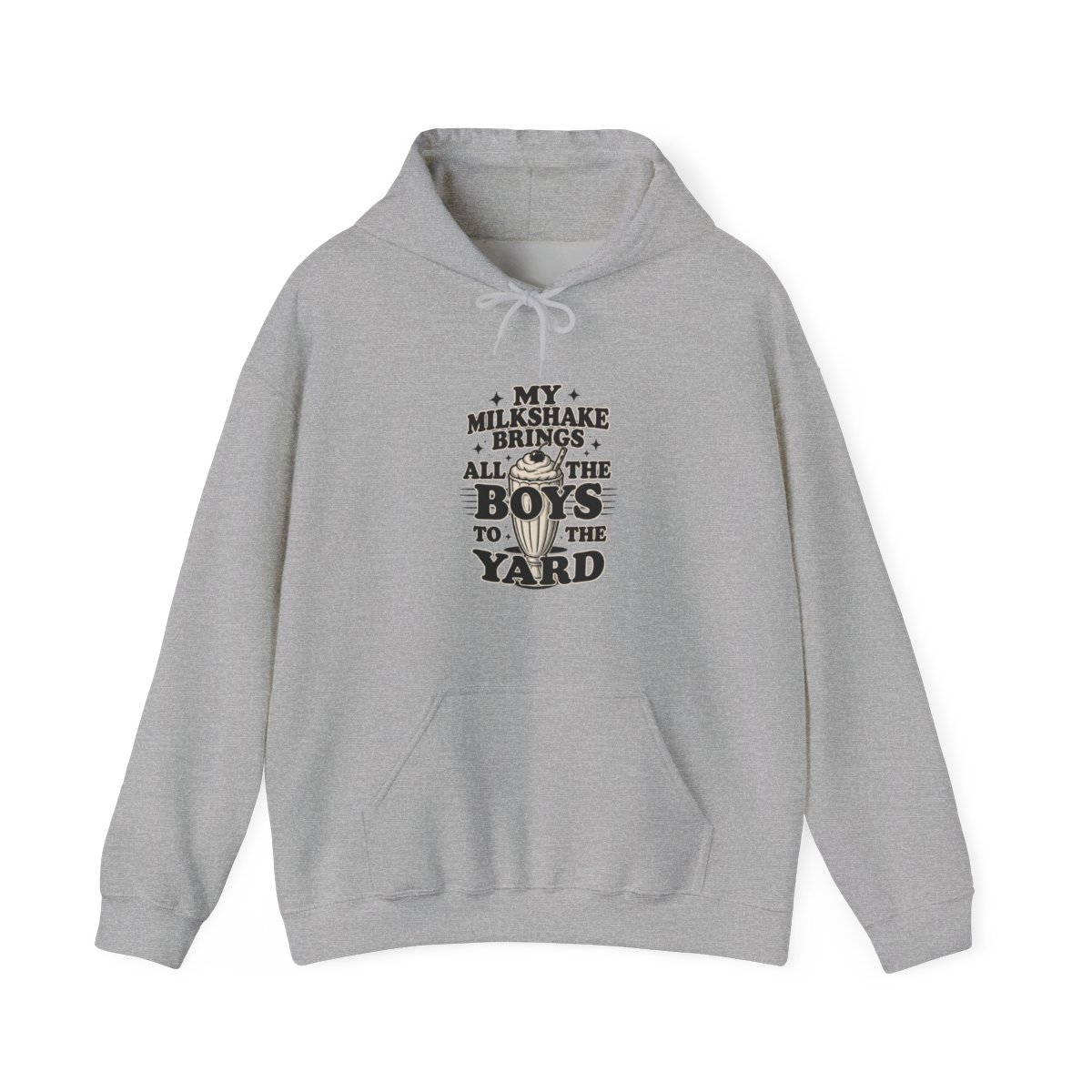 My milkshake brings all the boys to the yard Hoodie - Official hoodies merchandise
