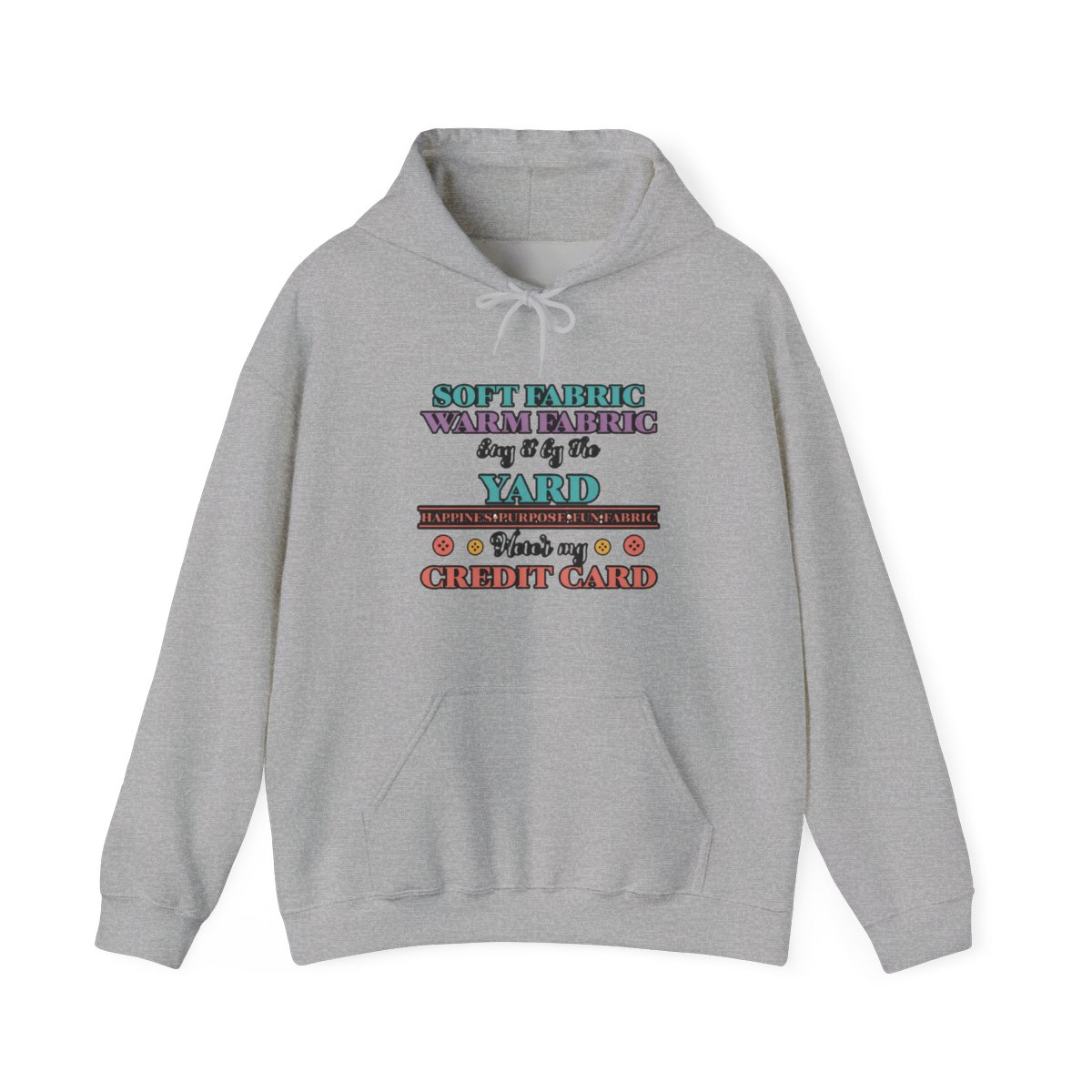 Soft Fabric Warm Fabric Buy It By The Yard Hoodie - Official hoodies merchandise